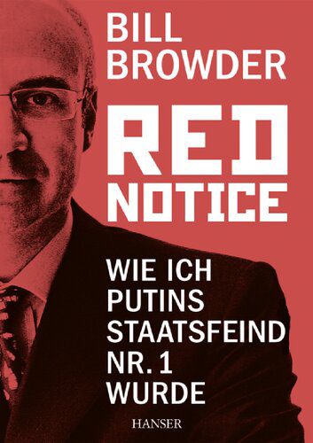 خرید و دانلود نسخه کامل کتاب Red Notice- Wie ich Putins Staatsfeind Nr. 1 wurde_68f8779a76eaa.jpeg خرید و دانلود نسخه کامل کتاب Red Notice- Wie ich Putins Staatsfeind Nr. 1 wurde