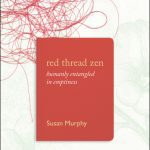 خرید و دانلود نسخه کامل کتاب Red Thread Zen: Humanly Entangled in Emptiness