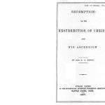 خرید و دانلود نسخه کامل کتاب Redemption: or The Resurrection of Christ; and His Ascension. 1877