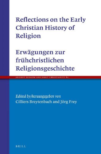 خرید و دانلود نسخه کامل کتاب Reflections on Early Christian History and Religion: Erwägungen zur frühchristlichen Religionsgeschichte_68e045d3881c4.jpeg خرید و دانلود نسخه کامل کتاب Reflections on Early Christian History and Religion: Erwägungen zur frühchristlichen Religionsgeschichte