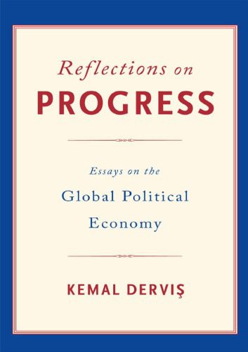 خرید و دانلود نسخه کامل کتاب Reflections on Progress: Essays on the Global Political Economy_68e8fd6cca517.jpeg خرید و دانلود نسخه کامل کتاب Reflections on Progress: Essays on the Global Political Economy