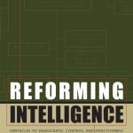 خرید و دانلود نسخه کامل کتاب Reforming Intelligence: Obstacles to Democratic Control and Effectiveness
