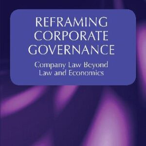خرید و دانلود نسخه کامل کتاب Reframing Corporate Governance: Company Law Beyond Law and Economics