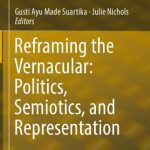 خرید و دانلود نسخه کامل کتاب Reframing The Vernacular: Politics, Semiotics, And Representation