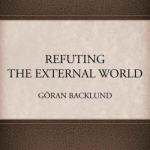 خرید و دانلود نسخه کامل کتاب Refuting the External World