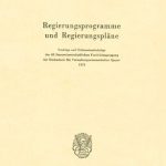 خرید و دانلود نسخه کامل کتاب Regierungsprogramme und Regierungspläne: Vorträge und Diskussionsbeiträge der 4. Staatswissenschaftlichen Fortbildungstagung der Hochschule für Verwaltungswissenschaften Speyer 1972