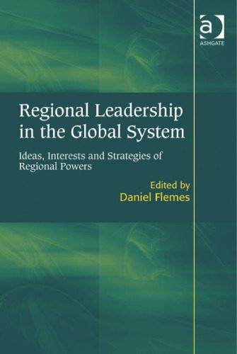 خرید و دانلود نسخه کامل کتاب Regional Leadership in the Global System_68f7b9b337ad4.jpeg خرید و دانلود نسخه کامل کتاب Regional Leadership in the Global System