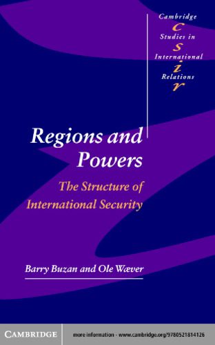 خرید و دانلود نسخه کامل کتاب Regions and Powers: The Structure of International Security_68f7b0358d44a.jpeg خرید و دانلود نسخه کامل کتاب Regions and Powers: The Structure of International Security