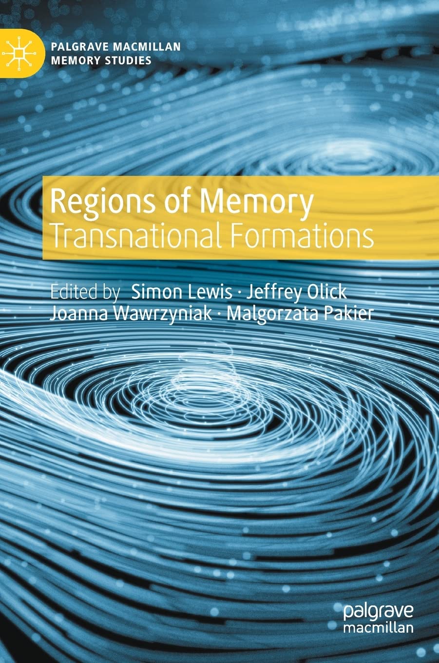 خرید و دانلود نسخه کامل کتاب Regions of Memory: Transnational Formations_68e351f0c6e09.jpeg خرید و دانلود نسخه کامل کتاب Regions of Memory: Transnational Formations