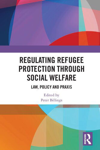 خرید و دانلود نسخه کامل کتاب Regulating Refugee Protection Through Social Welfare: Law, Policy and Praxis_68e7c0290da5f.jpeg خرید و دانلود نسخه کامل کتاب Regulating Refugee Protection Through Social Welfare: Law, Policy and Praxis