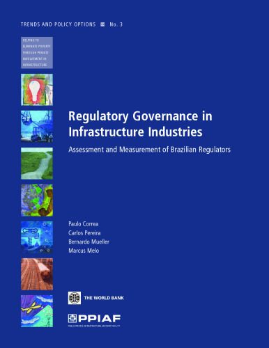 خرید و دانلود نسخه کامل کتاب Regulatory Governance in Infrastructure Industries: Assessment and Measurement of Brazilian Regulators (PPIAF Trends and Policy Options)_68e9140c37805.jpeg خرید و دانلود نسخه کامل کتاب Regulatory Governance in Infrastructure Industries: Assessment and Measurement of Brazilian Regulators (PPIAF Trends and Policy Options)