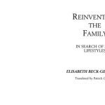 خرید و دانلود نسخه کامل کتاب Reinventing the family: in search of new lifestyles