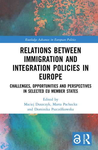 خرید و دانلود نسخه کامل کتاب Relations Between Immigration and Integration Policies in Europe: Challenges, Opportunities and Perspectives in Selected EU Member States_68e8d3695a804.jpeg خرید و دانلود نسخه کامل کتاب Relations Between Immigration and Integration Policies in Europe: Challenges, Opportunities and Perspectives in Selected EU Member States