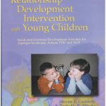 خرید و دانلود نسخه کامل کتاب Relationship Development Intervention with Young Children: Social and Emotional Development Activities for Asperger Syndrome, Autism, PDD and NLD