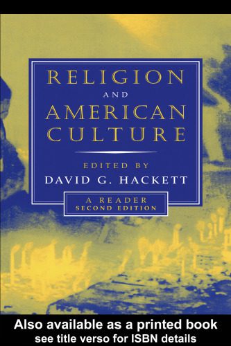 خرید و دانلود نسخه کامل کتاب Religion and American Culture: A Reader_68ded9505a63b.jpeg خرید و دانلود نسخه کامل کتاب Religion and American Culture: A Reader