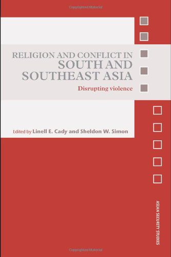 خرید و دانلود نسخه کامل کتاب Religion and Conflict in South and Southeast Asia: Disrupting Violence_68f687571e00d.jpeg خرید و دانلود نسخه کامل کتاب Religion and Conflict in South and Southeast Asia: Disrupting Violence