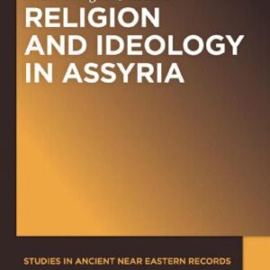 خرید و دانلود نسخه کامل کتاب Religion and Ideology in Assyria