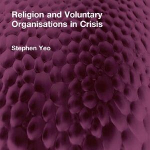 خرید و دانلود نسخه کامل کتاب Religion and Voluntary Organisations in Crisis