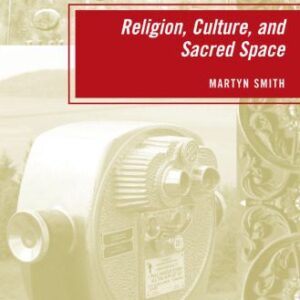 خرید و دانلود نسخه کامل کتاب Religion, Culture, and Sacred Space