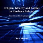 خرید و دانلود نسخه کامل کتاب Religion, Identity And Politics in Northern Ireland: Boundaries of Belonging And Belief