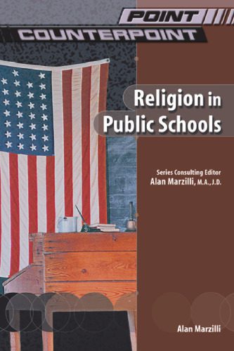 خرید و دانلود نسخه کامل کتاب Religion in Public Schools (Point Counterpoint)_68e0426b120e1.jpeg خرید و دانلود نسخه کامل کتاب Religion in Public Schools (Point Counterpoint)