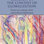 خرید و دانلود نسخه کامل کتاب Religion in the Context of Globalization: Essays on Concept, Form, and Political Implication