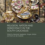 خرید و دانلود نسخه کامل کتاب Religion, Nation and Democracy in the South Caucasus