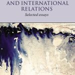 خرید و دانلود نسخه کامل کتاب Religion, Politics and International Relations: Selected Essays