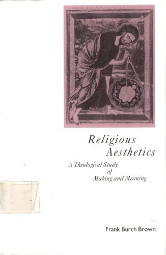 خرید و دانلود نسخه کامل کتاب Religious aesthetics: A theological study of making and meaning_68de7772e2d17.jpeg خرید و دانلود نسخه کامل کتاب Religious aesthetics: A theological study of making and meaning