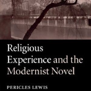 خرید و دانلود نسخه کامل کتاب Religious Experience and the Modernist Novel