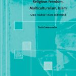 خرید و دانلود نسخه کامل کتاب Religious Freedom, Multiculturalism, Islam: Cross-reading Finland And Ireland (Muslim Minorities)