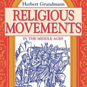 خرید و دانلود نسخه کامل کتاب Religious Movements in the Middle Ages