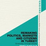 خرید و دانلود نسخه کامل کتاب Remaking Politics, Markets, and Citizens in Turkey: Governing Through Smoke