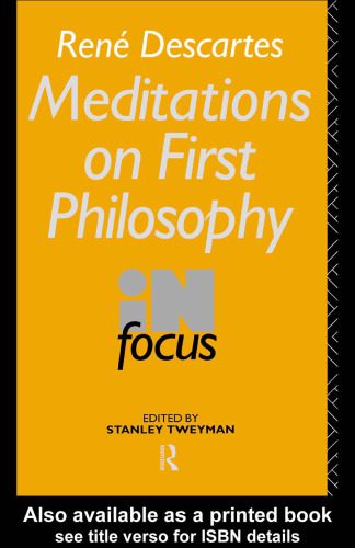 خرید و دانلود نسخه کامل کتاب Rene Descartes’ Meditations on First Philosophy in Focus (Philosophers in Focus)_68fcdb88532c5.jpeg خرید و دانلود نسخه کامل کتاب Rene Descartes’ Meditations on First Philosophy in Focus (Philosophers in Focus)
