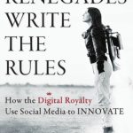 خرید و دانلود نسخه کامل کتاب Renegades write the rules : how the Digital Royalty use social media to innovate