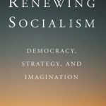 خرید و دانلود نسخه کامل کتاب Renewing Socialism: Democracy, Strategy, and Imagination