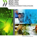 خرید و دانلود نسخه کامل کتاب Report – Better Skills, Better Jobs, Better Lives: A Strategic Approach to Skills Policies