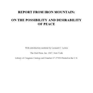 خرید و دانلود نسخه کامل کتاب Report from Iron Mountain on the possibility and desirability of peace