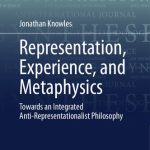 خرید و دانلود نسخه کامل کتاب Representation, Experience, and Metaphysics: Towards an Integrated Anti-Representationalist Philosophy