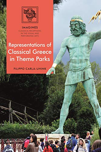 خرید و دانلود نسخه کامل کتاب Representations of Classical Greece in Theme Parks_68e35340479ee.jpeg خرید و دانلود نسخه کامل کتاب Representations of Classical Greece in Theme Parks