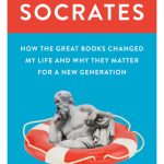 خرید و دانلود نسخه کامل کتاب Rescuing Socrates How the Great Books Changed My Life and Why They Matter for a New Generation