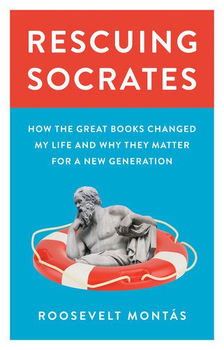 خرید و دانلود نسخه کامل کتاب Rescuing Socrates How the Great Books Changed My Life and Why They Matter for a New Generation_68fb6cb2ce61f.jpeg خرید و دانلود نسخه کامل کتاب Rescuing Socrates How the Great Books Changed My Life and Why They Matter for a New Generation