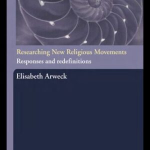 خرید و دانلود نسخه کامل کتاب Researching new religious movements: responses and redefinitions