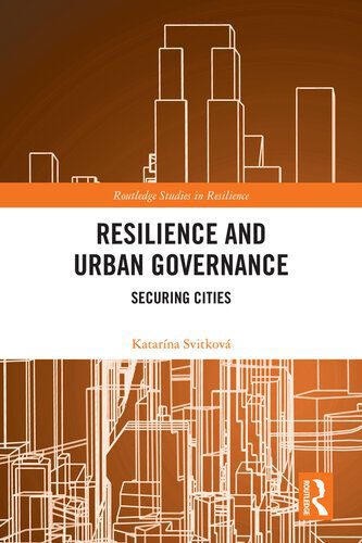 خرید و دانلود نسخه کامل کتاب Resilience and Urban Governance: Securing Cities_68e862e984517.jpeg خرید و دانلود نسخه کامل کتاب Resilience and Urban Governance: Securing Cities