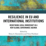 خرید و دانلود نسخه کامل کتاب Resilience in EU and International Institutions: Redefining Local Ownership in a New Global Governance Agenda