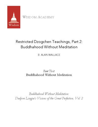 خرید و دانلود نسخه کامل کتاب Restricted Dzogchen Teachings, Part 2: Buddhahood Without Meditation. Root Text: Buddhahood Without Meditation_68e1119d36896.jpeg خرید و دانلود نسخه کامل کتاب Restricted Dzogchen Teachings, Part 2: Buddhahood Without Meditation. Root Text: Buddhahood Without Meditation