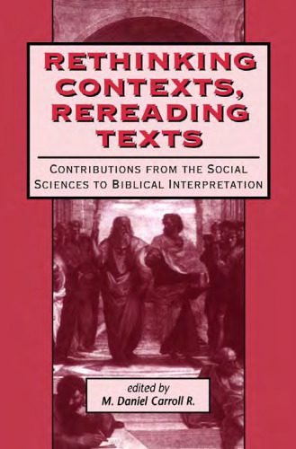 خرید و دانلود نسخه کامل کتاب Rethinking Contexts, Rereading Texts: Contributions from the Social Sciences to Biblical Interpretation (JSOT Supplement Series)_68e4b17639919.jpeg خرید و دانلود نسخه کامل کتاب Rethinking Contexts, Rereading Texts: Contributions from the Social Sciences to Biblical Interpretation (JSOT Supplement Series)