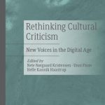 خرید و دانلود نسخه کامل کتاب Rethinking Cultural Criticism: New Voices in the Digital Age