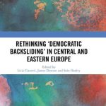 خرید و دانلود نسخه کامل کتاب Rethinking ‘Democratic Backsliding’ in Central and Eastern Europe