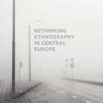 خرید و دانلود نسخه کامل کتاب Rethinking Ethnography in Central Europe